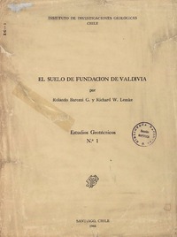 El suelo de fundación de Valdivia por Rolando Barozzi G y Richard W. Lemke.