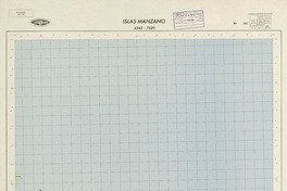 Islas Manzano (43° 45' - 73° 20')  [material cartográfico] Instituto Geográfico Militar de Chile.