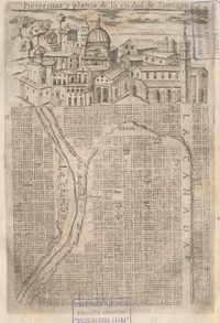 Prospectiua y planta de la ciudad de Santiago  [material cartográfico]