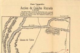 Plano topográfico de la acción de Cancha Rayada el 19-III-1818 [material cartográfico] : Por Alberto D'Abbe, Injeniero del Ejército de los Andes, coordinado i correjido sobre el terreno, con el Injeniero del Ejército español con un croquis del Jeneral Las Heras i los Documentos históricos por el Jeneral Bartolomé Mitre.