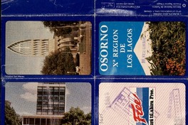 Osorno Décima Región [material cartográfico] : I. Municipalidad de Osorno Depto. Extensión Cultural y Turismo. Servicio Nacional de Turismo.