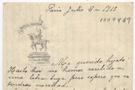 [Carta] 1915 Julio 8, Paris [a] Mi querido hijito
