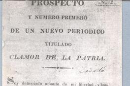 Prospecto y número primero de un nuevo periódico titulado Clamor de la Patria