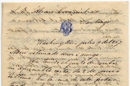 [Carta] 1867 Julio 9, Washington [a[ Álvaro Covarrubias