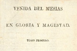 Venida del Mesías en gloria y magestad compuesto por Juan Josafat Ben-Ezra.