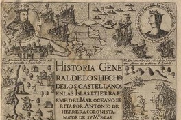 Historia general de los hechos de los Castellanos en las islas i tierra firme del mar oceano escrita por Antonio de Herrera.