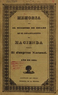 Memoria que el Ministro de Estado en el Departamento de Hacienda, presenta al Congreso Nacional