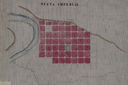 [Plano de la Nueva Imperial]  [Material cartográfico]