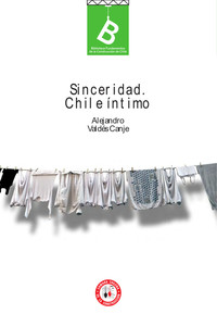 Sinceridad : Chile íntimo en 1910 por J. Valdés Cange.