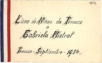 [Tarjeta] 1954 sept., Temuco, [Chile] [a] Gabriela Mistral