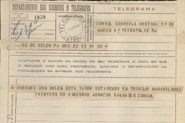 Telegrama 1944 jun. 13, Belem PA, [Brasil] [a la] Cónsul Gabriela Mistral, Petrópolis, R J, [Brasil]