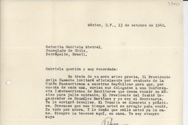 [Carta] 1942 oct. 13, México D.F. [a] Gabriela Mistral, Petrópolis, Brasil
