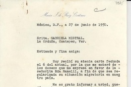 [Carta] 1950 jun. 27, México D.F. [a] Gabriela Mistral, La Orduña, Coatepec, Ver., [México]
