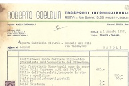 [Recibo] Affare N° 44852, 1952 ag. 1, Roma, [Italia] [a la] Signora Gabriella [i.e. Gabriela] Mistral, Console del Cile, Via Tasso, 220, Napoli, [Italia]