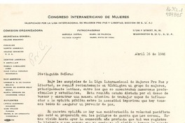 [Carta] 1946 abr. 15, 1734 F Street, N. W., Washington 6, D. C., [EE.UU.] [a la] Distinguida Señora