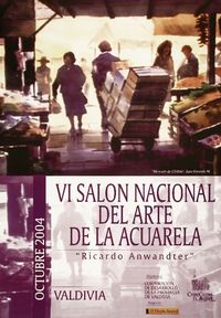 VI salón nacional del arte de la acuarela "Ricardo Andwandter".