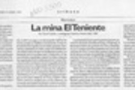 La mina El Teniente  [artículo] Oscar R. Aedo I.