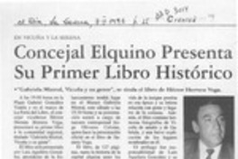 Concejal elquino presenta su primer libro histórico  [artículo].