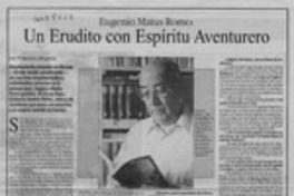 Un erudito con espíritu aventurero  [artículo] Francisca Abogabir.