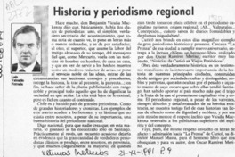 Historia y periodismo regional  [artículo] Luis Valentín Ferrada.