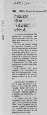 Presentaron el libro "Valparaíso" de Neruda  [artículo].
