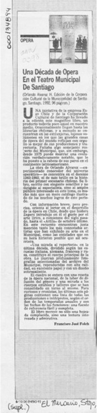 Una década de ópera en el Teatro Municipal de Santiago  [artículo] Francisco José Folch.
