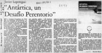 Javier Lopetegui, "Antártica, un desafío perentorio"  [artículo] Ricardo Riesco.