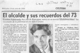 El Alcalde y sus recuerdos del 73  [artículo] Angélica Rivera.