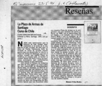 La Plaza de Armas de Santiago, cuna de Chile  [artículo] Manuel Peña Muñoz.