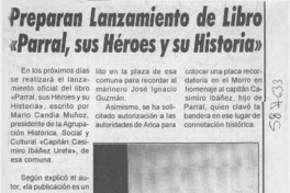 Preparan lanzamiento de libro "Parral, sus héroes y su historia"  [artículo]