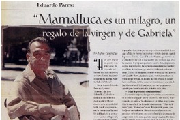 "Mamalluca es un milagro, un regalo de la virgen y de Gabriela"