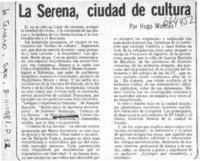 La Serena, ciudad de cultura  [artículo] Hugo Montes.