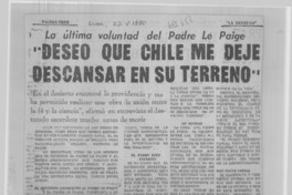 Deseo que Chile me deje descansar en su terreno".