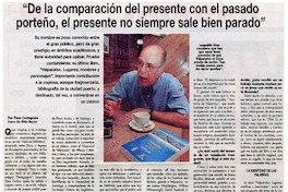 "De la comparación del presente con el pasado porteño, el presente no siempre sale bien parado" [entrevistas]