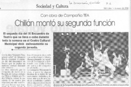 Chillán montó su segunda función