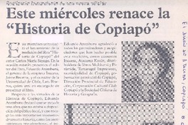 Este miércoles renace la "Historia de Copiapó"