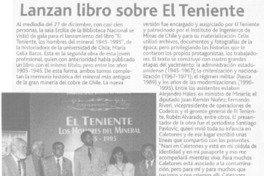 Lanzan libro sobre El Teniente  [artículo]