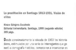 La prostitución en Santiago 1813-1931  [artículo] Juan Eduardo Vargas