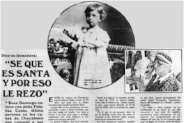 Sé que es santa y por eso le rezo"