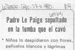 Padre Le Paige sepultado en la tumba que él cavó