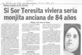 Si Sor Teresita viviera sería monjita anciana de 84 años.