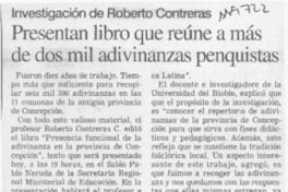 Presentan libro que reúne a más de dos mil adivinanzas penquistas  [artículo].