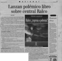 Lanzan polémico libro sobre central Ralco  [artículo] Víctor Osorio.