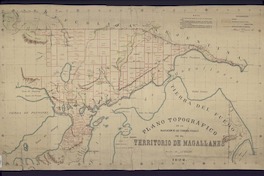 Plano topográfico de la hijuelación de los terrenos fiscales en el territorio de Magallanes  [material cartográfico]
