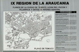 IX Región de la Araucanía planos de la ciudad de Temuco, Lican Ray, Pucón y Villarrica y datos de interés general.