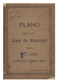 Plano de la zona de atracción del F.C entre Loncoche a Villa Rica