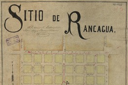 Sitio de Rancagua  [material cartográfico] Gregorio Olmos de Aguilera