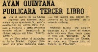 Ayán Quintana publicará tercer libro  [artículo].