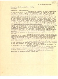 [Carta] 1939 ene. 21 [al] Excmo. Sr. D. Pedro Aguirre Cerda, Santiago, [Chile]