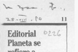 Editorial Planeta se refiere a memorias